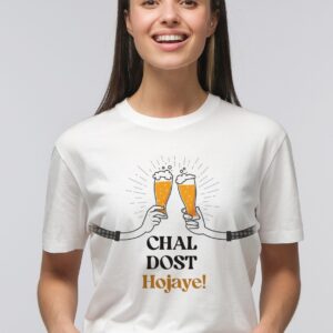 Cheers Buddy Tee – 100% Cotton “Chal Dost Hojaye!” Edition
